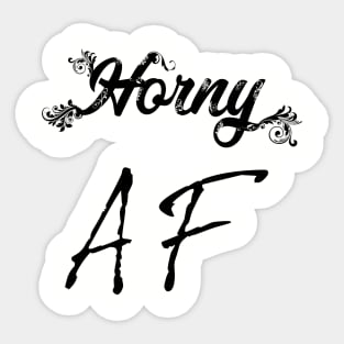 Horny AF Sticker